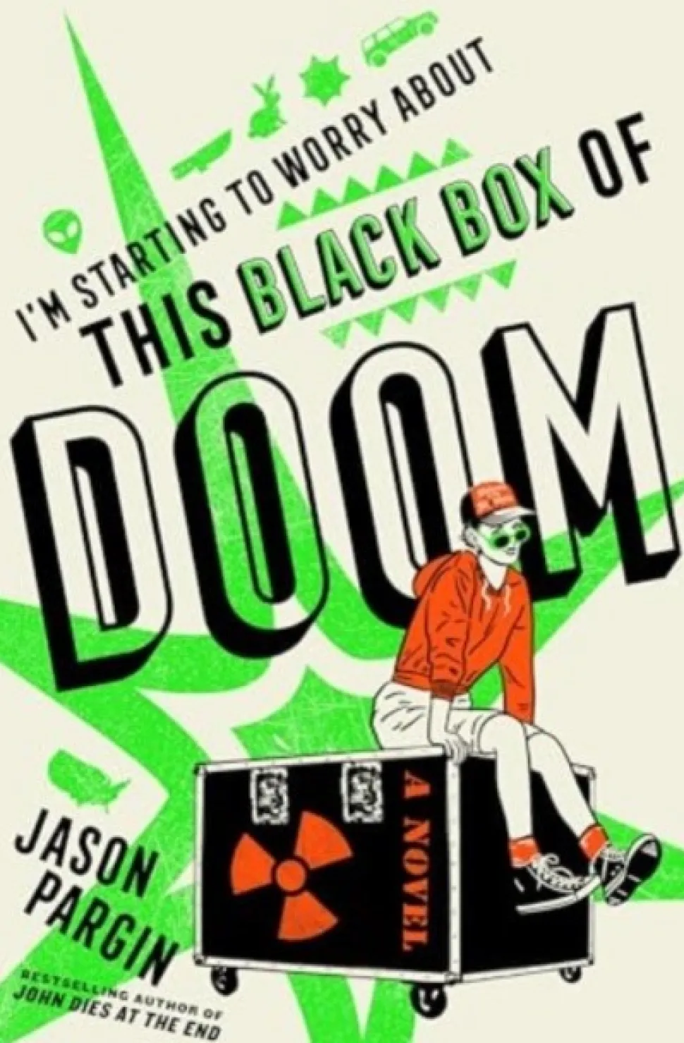 I'm Starting to Worry About This Black Box of Doom (Bog, Paperback / softback, Engelsk) af Jason Pargin