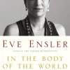 In the Body of the World: A Memoir of Cancer and Connection (Bog, Paperback / softback, Engelsk) af Eve Ensler