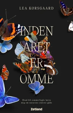 Inden året er omme: Hvad 64 sommerfugle lærte mig om naturens største gåde (Lydbog, zip_mp3, Dansk) af Lea Korsgaard