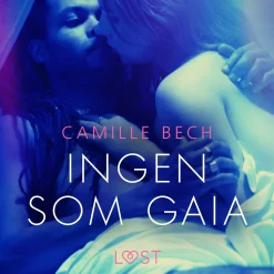 Ingen som Gaia (Lydbog, zip_mp3, Dansk) af Camille Bech