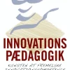 Innovationspædagogik (Ebog, pdf, drm, Dansk) af Lotte Darsø