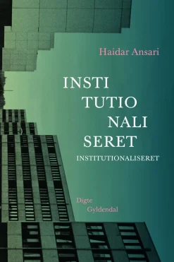 Institutionaliseret (Ebog, epub, Dansk) af Haidar Ansari