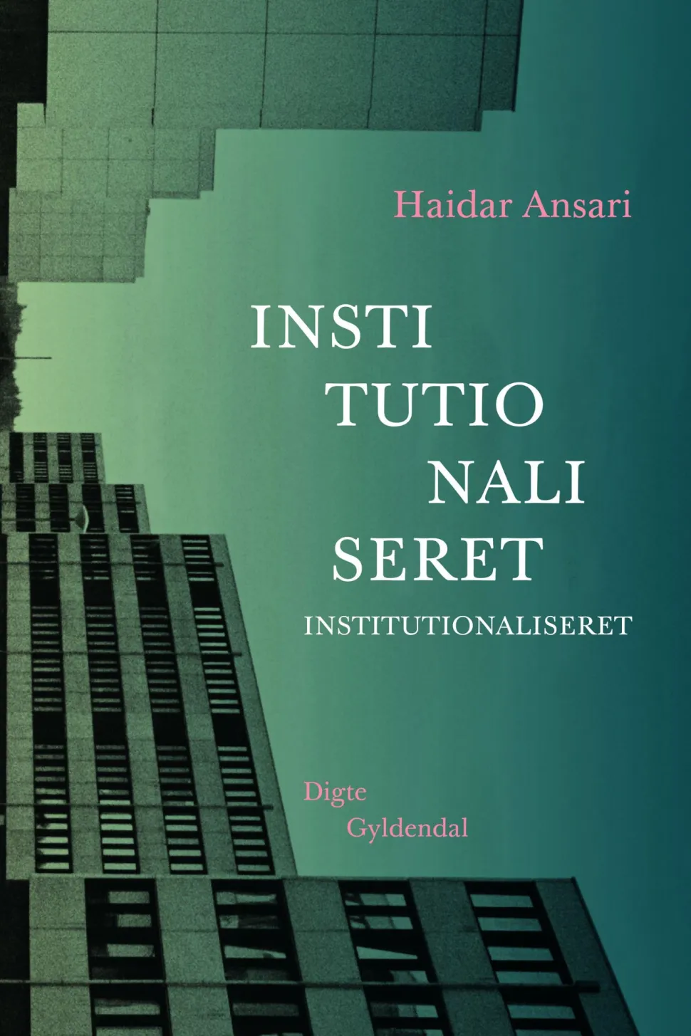 Institutionaliseret (Ebog, epub, Dansk) af Haidar Ansari