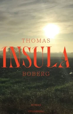 Insula (Bog, Hæftet, Dansk) af Thomas Boberg