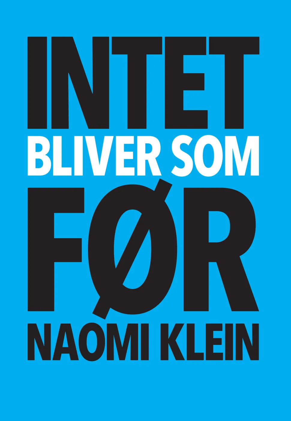 Intet bliver som før (Ebog, epub, Dansk) af Naomi Klein