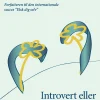 Introvert eller særligt sensitiv: guide til grænser, glæde og mening (Ebog, epub, Dansk) af Ilse Sand