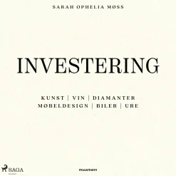 Investering (Lydbog, zip_mp3, Dansk) af Sarah Ophelia Møss