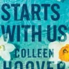 It Starts with Us: the highly anticipated sequel to IT ENDS WITH US (Bog, Paperback / softback, Engelsk) af Colleen Hoover