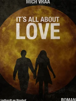 It's All About Love (Ebog, epub, Dansk) af Mich Vraa