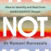 It's Not You: How to Identify and Heal from NARCISSISTIC People (Bog, Paperback / softback, Engelsk) af Ramani Durvasula