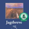 Jagtbreve og nye jagtbreve (Lydbog, zip_mp3, Dansk) af Boganis