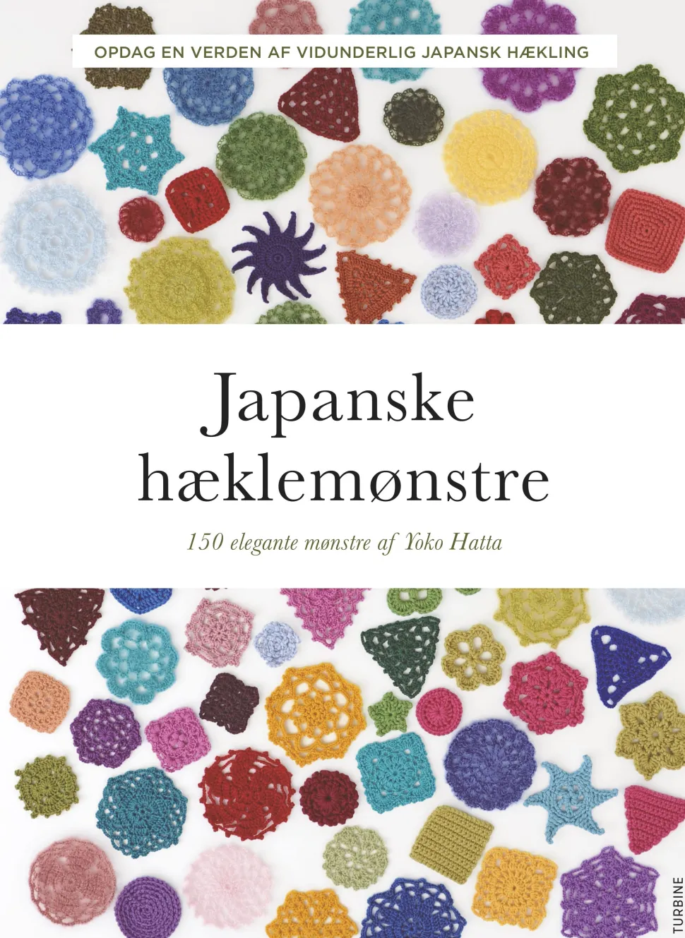 Japanske hæklemønstre: 150 elegante mønstre af Yoko Hatta (Bog, Hæftet, Dansk) af Yoko Hatta