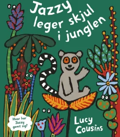 Jazzy leger skjul i junglen (Bog, Indbundet, Dansk) af Lucy Cousins