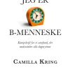Jeg er B-menneske: kampskrift for et samfund der understøtter alle døgnrytmer (Lydbog, zip_mp3, Dansk) af Camilla Kring