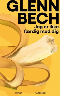 Jeg er ikke færdig med dig (Bog, Hæftet, Dansk) af Glenn Bech