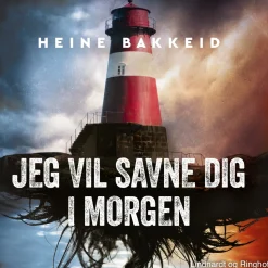 Jeg vil savne dig i morgen (Lydbog, zip_mp3, Dansk) af Heine Bakkeid