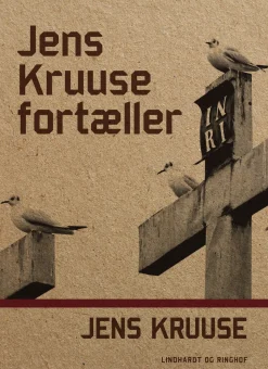 Jens Kruuse fortæller (Ebog, epub, Dansk) af Jens Kruuse