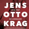 Jens Otto Krag 1914 - 1961: 1914-1961 (Ebog, epub, Dansk) af Bo Lidegaard