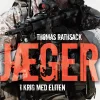 Jæger - i krig med eliten: Inklusiv nyt efterord: "Jægersagen - min version" (Ebog, epub, Dansk) af Thomas Rathsack