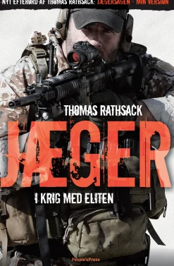 Jæger - i krig med eliten: Inklusiv nyt efterord: "Jægersagen - min version" (Ebog, epub, Dansk) af Thomas Rathsack