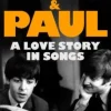 John and Paul: A Love Story in Songs - 'The first new Beatles story in decades' (Bog, Paperback, Engelsk)