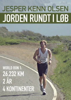 Jorden rundt i løb: 26.232 km, 2 år, 4 kontinenter: World Run 1: 26.232 km, 2 år, 4 k... (Ebog, epub, Dansk)