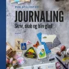 Journaling: Skriv, skab og bliv glad! (Bog, Hardback, Dansk) af Puk Hyllested