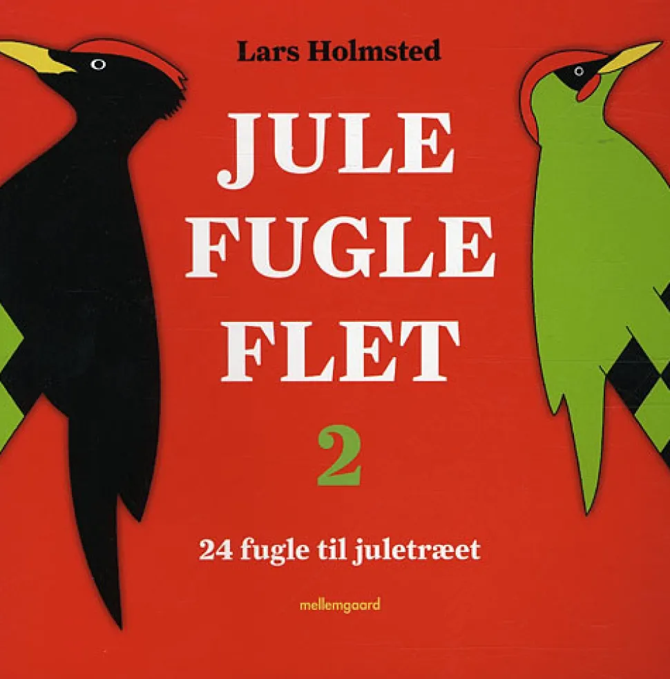 Jule Fugle Flet 2: 24 fugle til juletræet (Bog, Hæftet, Dansk) af Lars Holmsted