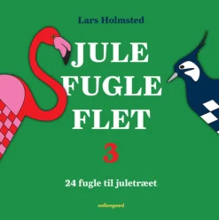 Jule fugle flet 3: 24 fugle til juletræet (Ebog, epub, Dansk) af Lars Holmsted