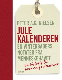 Julekalenderen: En vinterbaders notater fra menneskehavet (Ebog, epub, Dansk) af Peter A. G. Nielsen