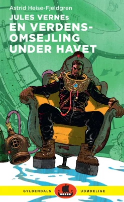 Jules Vernes En verdensomsejling under havet: Gyldendals udødelige (Ebog, epub, Dansk) af Astrid Heise-Fjeldgren