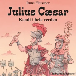 Julius Cæsar: Kendt i hele verden (Lydbog, zip_mp3, Dansk) af Rune Fleischer