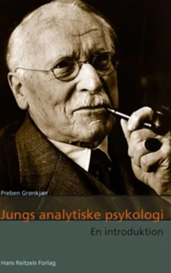 Jungs analytiske psykologi: En introduktion (Bog, Hæftet, Dansk) af Preben Grønkjær