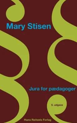 Jura for pædagoger (Bog, Hæftet, Dansk) af Mary Stisen