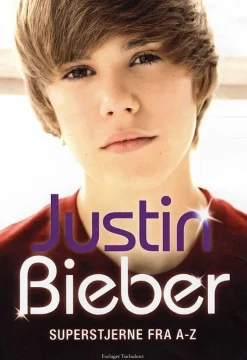 Justin Bieber: superstjerne fra A-Z - [RODEKASSE/DEFEKT] af Sarah Oliver