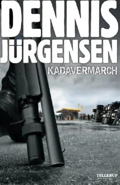 Kadavermarch (Ebog, epub, Dansk) af Dennis Jürgensen