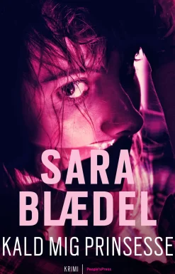 Kald mig prinsesse (Ebog, epub, Dansk) af Sara Blædel