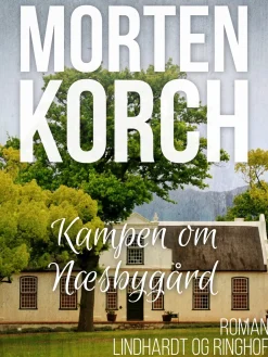 Kampen om Næsbygård (Lydbog, zip_mp3, Dansk) af Morten Korch