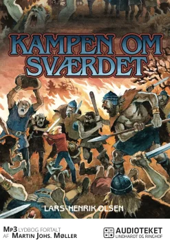 Kampen om sværdet (Lydbog, zip_mp3, Dansk) af Lars-Henrik Olsen