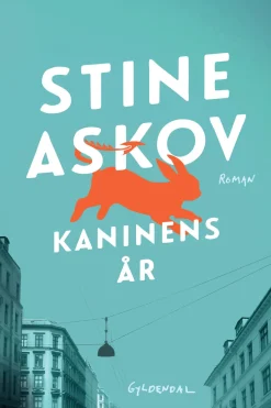 Kaninens år (Ebog, epub, Dansk) af Stine Askov
