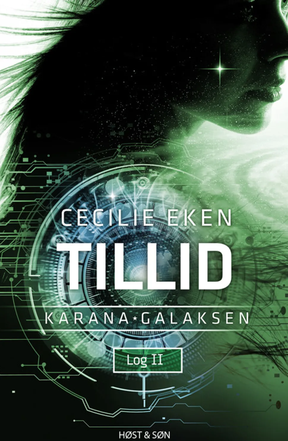 Karanagalaksen II. Tillid (Bog, Hæftet, Dansk) af Cecilie Eken