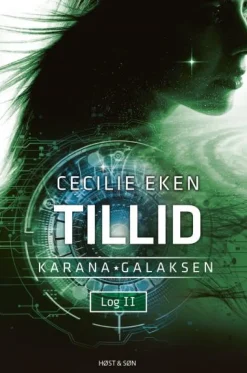 Karanagalaksen II. Tillid (Lydbog, zip_mp3, Dansk) af Cecilie Eken