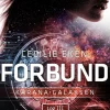 Karanagalaksen Log III. Forbund (Bog, Hæftet, Dansk) af Cecilie Eken