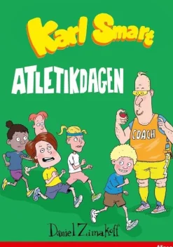 Karl Smart - Atletikdagen, Rød Læseklub (Bog, Indbundet, Dansk) af Daniel Zimakoff