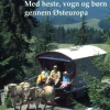 Karlsvognen: Med heste, vogn og børn gennem Østeuropa (Ebog, epub, Dansk) af Hans Erik Rasmussen