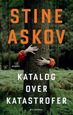 Katalog over katastrofer (Bog, Hæftet, Dansk) af Stine Askov