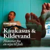 Kaukasus og kildevand: Historier fra en rejse til fods (Lydbog, zip_mp3, Dansk) af Bjørn Harvig