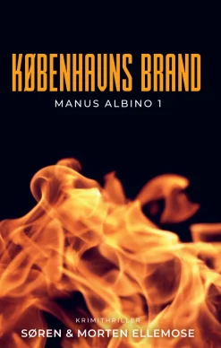 Københavns Brand: Manus Albino 1 (Lydbog, zip_mp3, Dansk) af Søren Ellemose