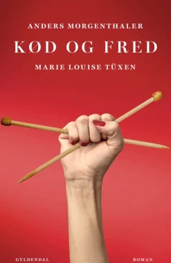 Kød og fred (Bog, Hæftet, Dansk) af Anders Morgenthaler