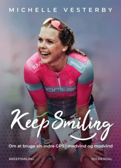 Keep smiling!: Om at bruge sin indre GPS i medvind og modvind (Lydbog, zip_mp3, Dansk) af Michelle Vesterby